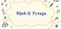 Định lý pytago là gì? Tại sao định lý Pythagoras lại quan trọng?